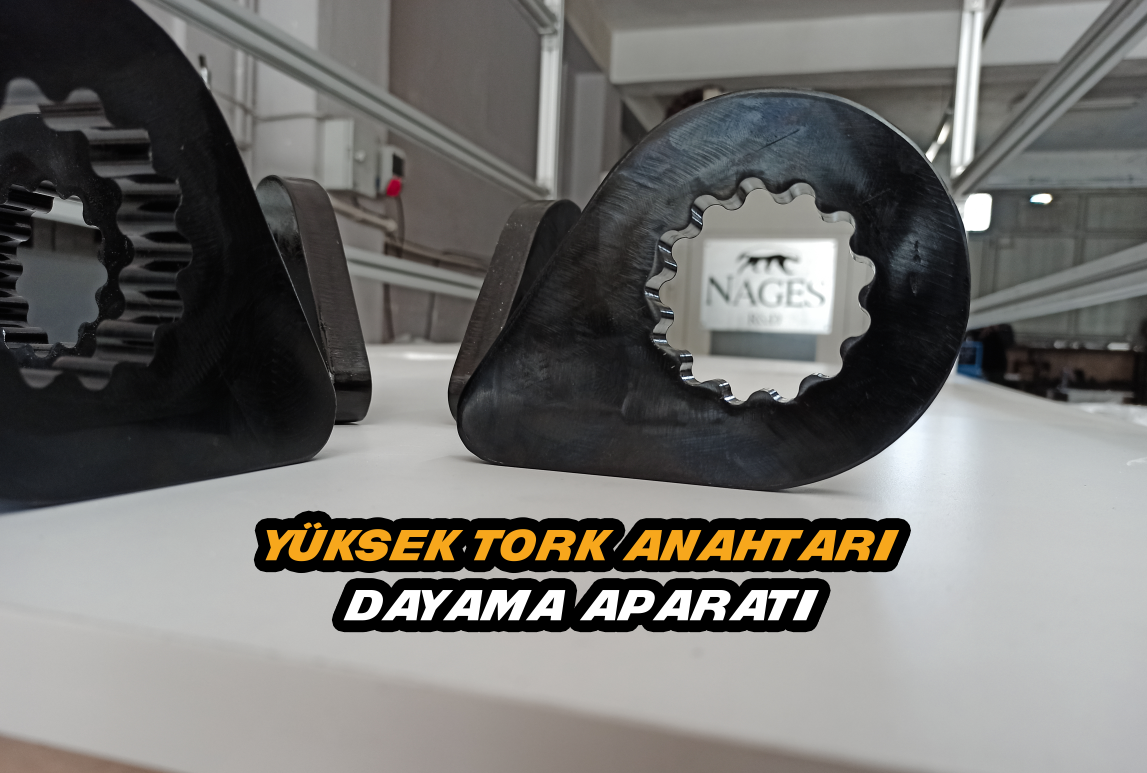 YÜKSEK TORK ANAHTARI DAYAMA APARATI